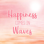 Happiness comes in Waves - Wall Art - By Kimberly Allen- Gallery Art Company