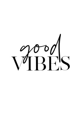 Good Vibes - Wall Art - By Vivid Atelier- Gallery Art Company