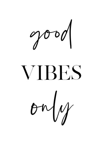 Good Vibes Only - Wall Art - By Vivid Atelier- Gallery Art Company